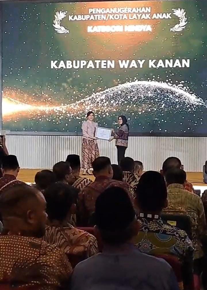 Way Kanan Kembali Raih Penghargaan Kabupaten Layak Anak Kategori Nindya