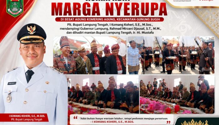 Pemkab Lamteng Perkuat Pelestarian Budaya Melalui Kegiatan Adat dan Pemberdayaan Masyarakat
