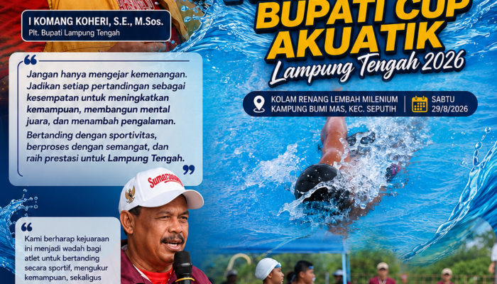 Bupati Cup Akuatik Lamteng 2026 Jadi Ajang Cetak Atlet Muda dan Bangun Prestasi