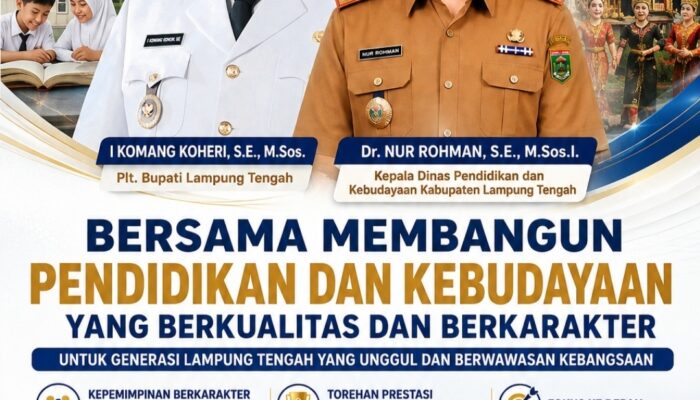 Dr. Nur Rohman, Sosok Pemimpin Visioner di Balik Transformasi Pendidikan dan Kebudayaan Lampung Tengah
