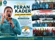 Perkuat Peran Kader, TP PKK Lampung Tengah Bina Kader di Empat Kecamatan