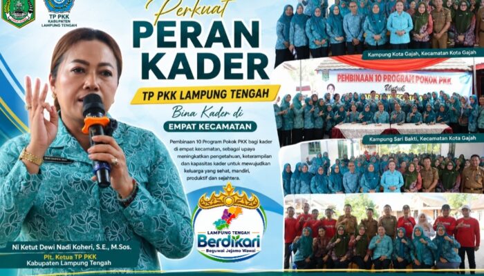 Perkuat Peran Kader, TP PKK Lampung Tengah Bina Kader di Empat Kecamatan