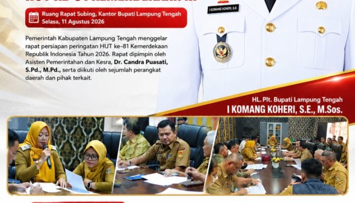 Pemkab Lampung Tengah Matangkan Persiapan HUT Ke-81 Kemerdekaan RI