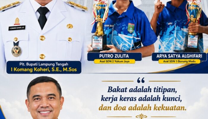 Dua Siswa Lampung Tengah Lolos O2SN Nasional Tahun 2026, Nur Rohman: Prestasi yang Membanggakan