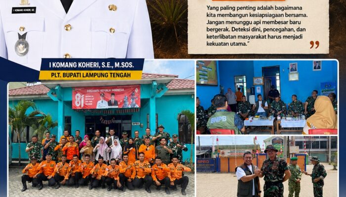 Perkuat Mitigasi Karhutla, BPBD Lamteng Sinergi dengan Satgas Mabes TNI