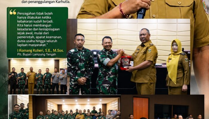 Plt. Bupati Lamteng Terima Tim Penyuluh Karhutla Mabes TNI, Perkuat Sinergi Pencegahan Kebakaran