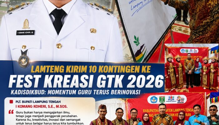 Lampung Tengah Kirim 10 Kontingen ke FEST KREASI 2026, Dr. Nur Rohman: Momentum Guru Terus Berinovasi