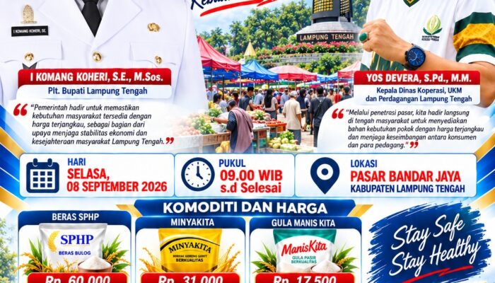 Gerakan Serentak Penetrasi Pasar se-Lampung, Pemkab Lampung Tengah Pastikan Harga Kebutuhan Pokok Tetap Terjangkau
