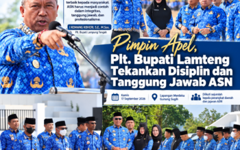 Pimpin Apel, Plt. Bupati Lamteng Tekankan Disiplin Dan Tanggung Jawab ASN