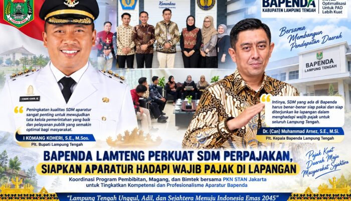 Bapenda Lampung Tengah Perkuat SDM Perpajakan, Siapkan Aparatur Hadapi Wajib Pajak di Lapangan