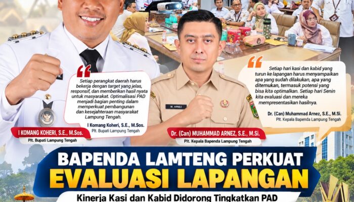 Bapenda Lamteng Perkuat Evaluasi Lapangan, Kinerja Kasi dan Kabid Didorong Tingkatkan PAD