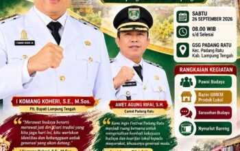 Festival Padang Ratu 2026, Momentum Menelusuri Jejak Budaya dan Memperkuat Identitas Lokal Kabupaten Lampung Tengah