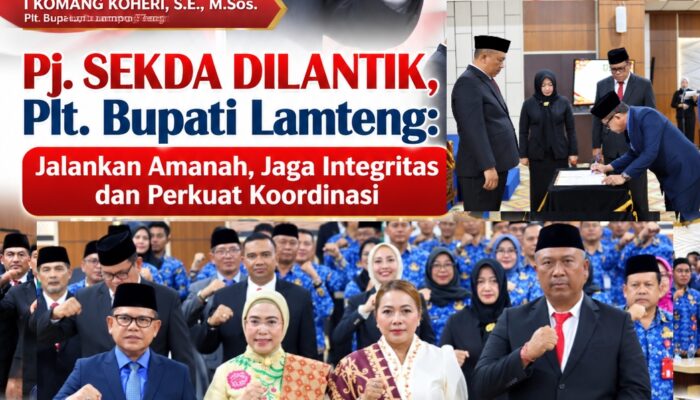 Pj. Sekda Dilantik, Plt. Bupati Lamteng: Jalankan Amanah, Jaga Integritas dan Perkuat Koordinasi