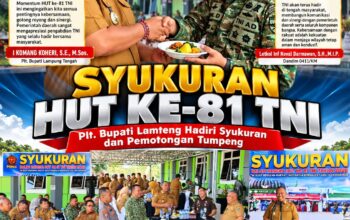 Plt. Bupati Lamteng Hadiri Syukuran dan Pemotongan Tumpeng HUT Ke-81 TNI