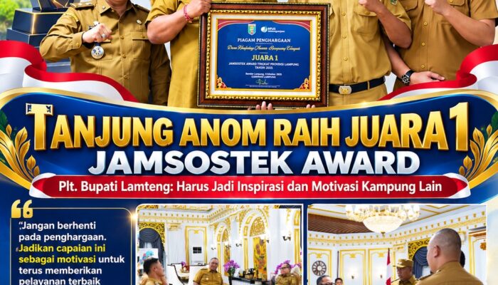 Tanjung Anom Raih Juara 1 Jamsostek Award, Plt. Bupati Lamteng: Harus Jadi Inspirasi dan Motivasi Kampung Lain