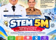 Disdikbud Lamteng Dorong Pembelajaran STEM 5M, Perkuat Generasi Kreatif dan Berdaya Saing