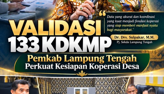 Validasi 133 KDKMP, Pemkab Lampung Tengah Perkuat Kesiapan Koperasi Desa