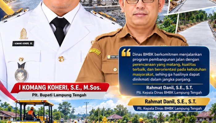 Program Jalan Mulus BERDIKARI 2027 Berorientasi pada Kebutuhan Rakyat, Pemkab Lamteng akan Gandeng Fakultas Teknik