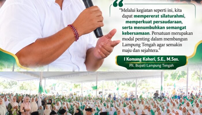 Plt. Bupati Lamteng Hadiri Fatayat NU Bersholawat, Perkuat Persaudaraan dan Sinergi Pembangunan