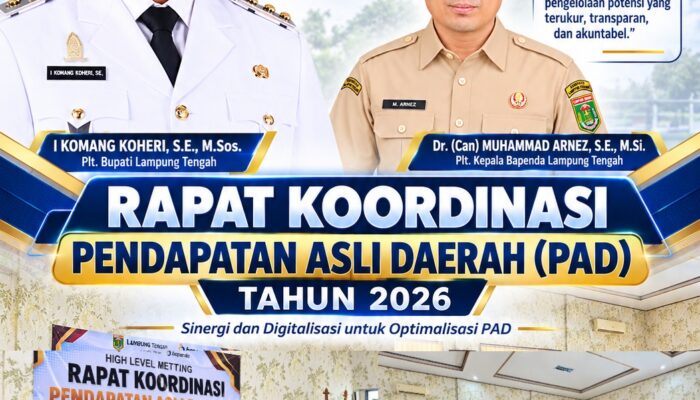 Rakor PAD 2026, Bapenda Lampung Tengah Perkuat Sinergi dan Optimalisasi Pendapatan Daerah