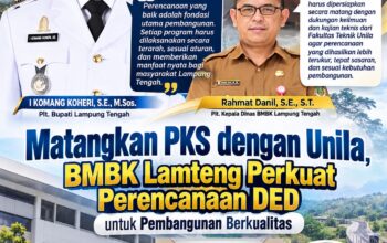 Matangkan PKS dengan Unila, Dinas BMBK Lamteng Perkuat Perencanaan DED untuk Pembangunan Berkualitas