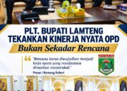 Plt. Bupati Lampung Tengah Tekankan OPD Harus Tunjukkan Kinerja Nyata, Bukan Sekadar Rencana