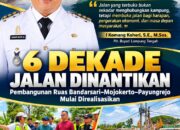 6 Dekade Dinantikan, Pembangunan Ruas Jalan Bandarsari–Mojokerto–Payungrejo Mulai Direalisasikan