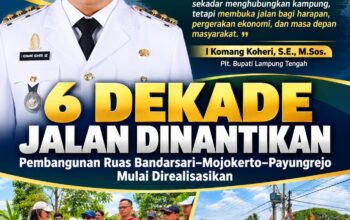 6 Dekade Dinantikan, Pembangunan Ruas Jalan Bandarsari–Mojokerto–Payungrejo Mulai Direalisasikan
