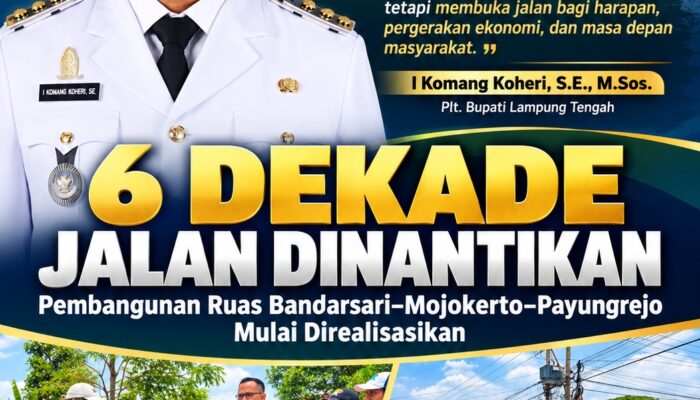 6 Dekade Dinantikan, Pembangunan Ruas Jalan Bandarsari–Mojokerto–Payungrejo Mulai Direalisasikan
