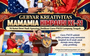 Gebyar Kreativitas Mamamia HIMPAUDI ke-21, Ni Ketut Dewi Nadi Apresiasi Dedikasi Guru PAUD Lampung Tengah