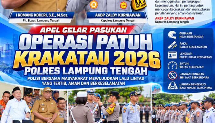 Operasi Patuh Krakatau 2026, Plt. Bupati dan Kapolres Lamteng Imbau Pengendara Utamakan Keselamatan