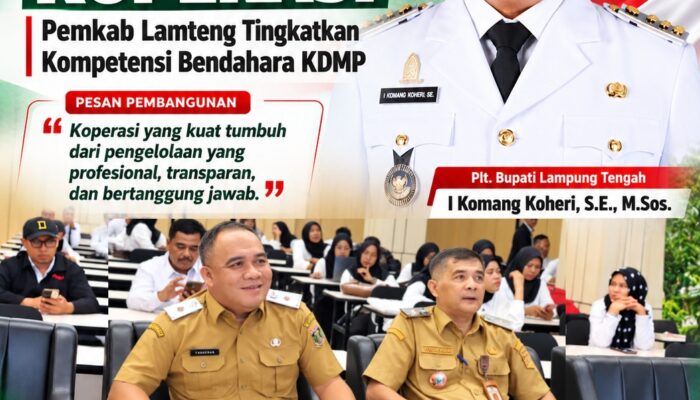 Perkuat Tata Kelola Koperasi, Pemkab Lamteng Tingkatkan Kompetensi Bendahara KDMP