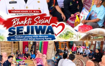 SEJIWA Hadir Menyapa Warga Gunung Agung, Pemerintah Daerah Perkuat Sinergi Pelayanan Sosial di Lamteng