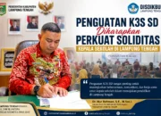 Nur Rohman: Penguatan K3S SD Diharapkan Perkuat Soliditas Kepala Sekolah di Lampung Tengah